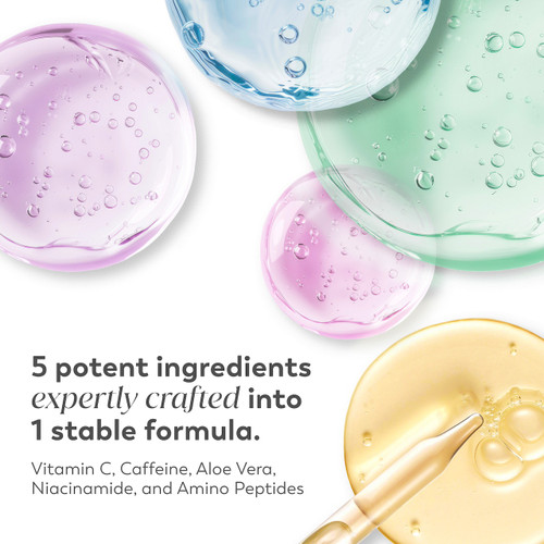 Ingredient textures. 5 potent ingredients expertly crafted in 1 stable formula. Vitamin C, caffeine, aloe vera, niacinamide, and amino peptide.