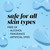 Safe for all skin types. Free of alcohol, fragrance, artificial dyes.